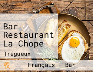 Bar Restaurant La Chope