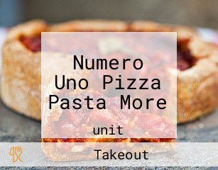 Numero Uno Pizza Pasta More