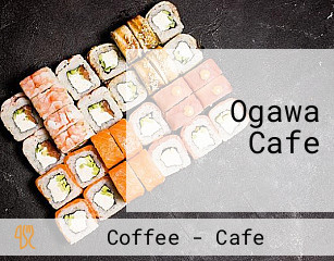 Ogawa Cafe
