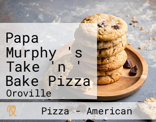 Papa Murphy 's Take 'n ' Bake Pizza