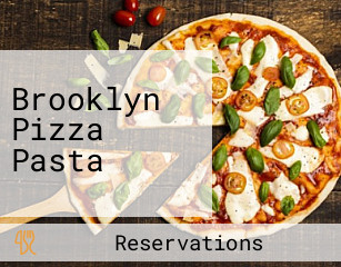 Brooklyn Pizza Pasta