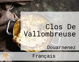 Clos De Vallombreuse