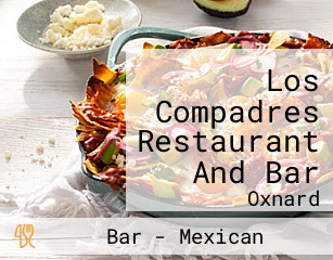 Los Compadres Restaurant And Bar