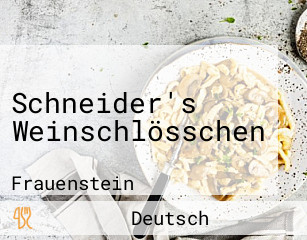 Schneider's Weinschlösschen