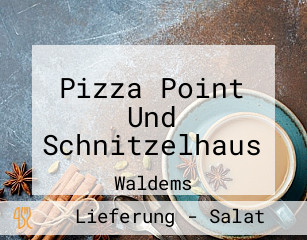Pizza Point Und Schnitzelhaus