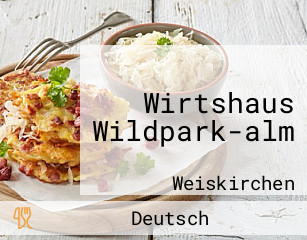 Wirtshaus Wildpark-alm