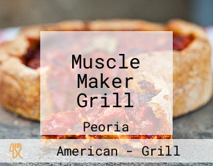 Muscle Maker Grill