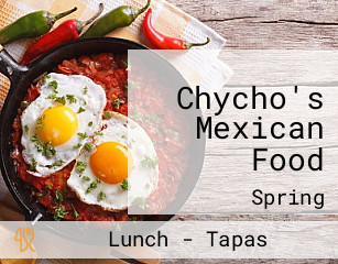 Chycho's Mexican Food