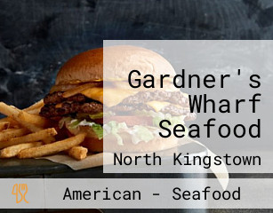Gardner's Wharf Seafood