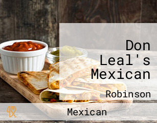Don Leal's Mexican