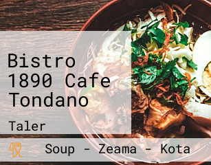 Bistro 1890 Cafe Tondano