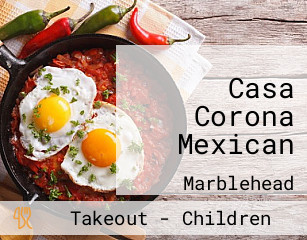 Casa Corona Mexican