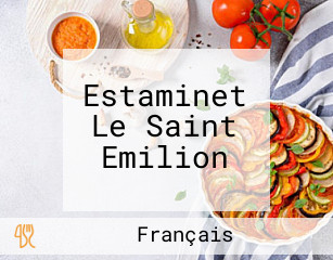 Estaminet Le Saint Emilion