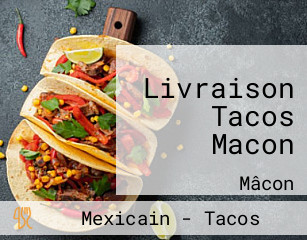 Livraison Tacos Macon
