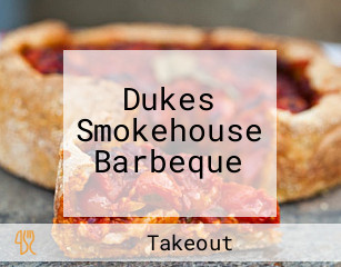 Dukes Smokehouse Barbeque