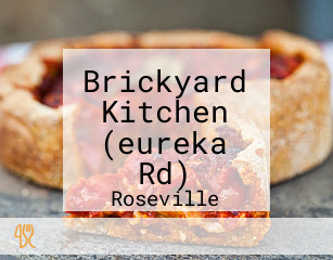 Brickyard Kitchen (eureka Rd)