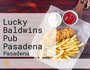Lucky Baldwins Pub Pasadena