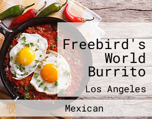 Freebird's World Burrito