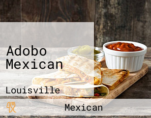 Adobo Mexican