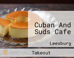 Cuban And Suds Cafe