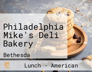 Philadelphia Mike's Deli Bakery