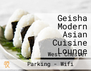 Geisha Modern Asian Cuisine Lounge
