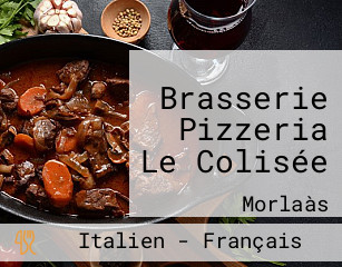 Brasserie Pizzeria Le Colisée