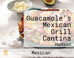 Guacamole's Mexican Grill Cantina