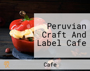 Peruvian Craft And Label Cafe