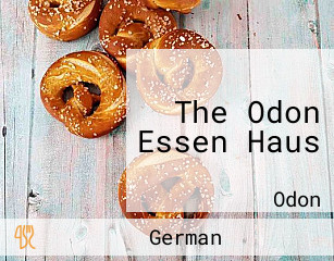 The Odon Essen Haus