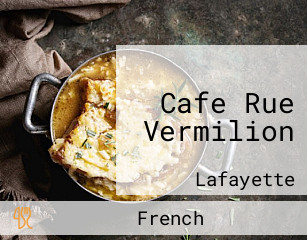 Cafe Rue Vermilion