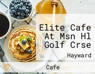 Elite Cafe At Msn Hl Golf Crse
