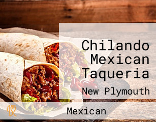 Chilando Mexican Taqueria