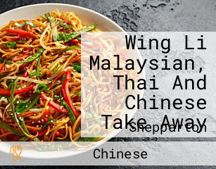 Wing Li Malaysian, Thai And Chinese Take Away
