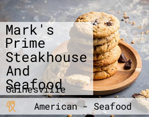 Mark's Prime Steakhouse And Seafood