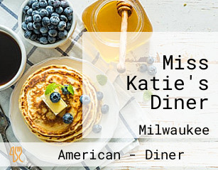 Miss Katie's Diner