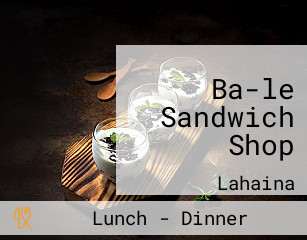 Ba-le Sandwich Shop