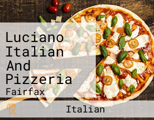 Luciano Italian And Pizzeria