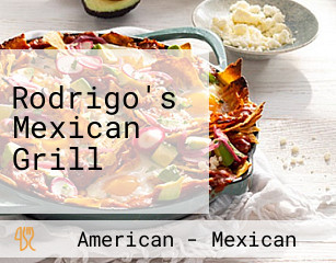 Rodrigo's Mexican Grill