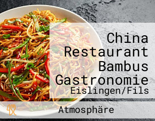 China Restaurant Bambus Gastronomie