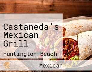Castaneda’s Mexican Grill