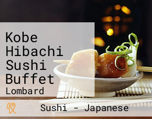 Kobe Hibachi Sushi Buffet