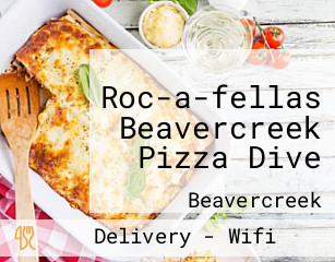 Roc-a-fellas Beavercreek Pizza Dive