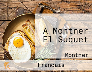 A Montner El Suquet