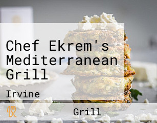Chef Ekrem's Mediterranean Grill