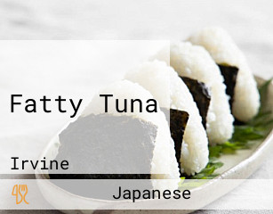 Fatty Tuna
