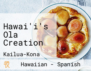 Hawai'i's Ola Creation
