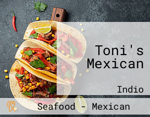 Toni's Mexican