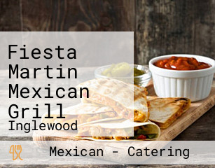 Fiesta Martin Mexican Grill