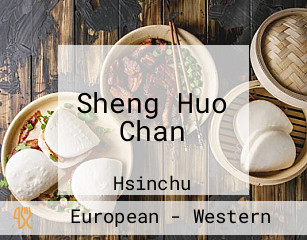 Sheng Huo Chan